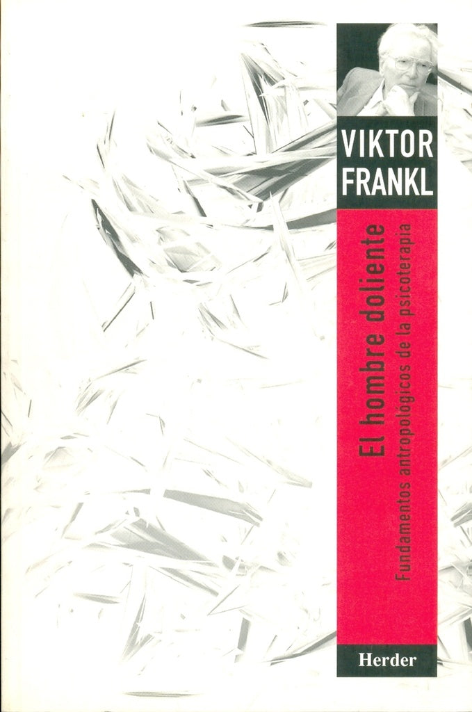 El hombre doliente | VIKTOR E. FRANKL