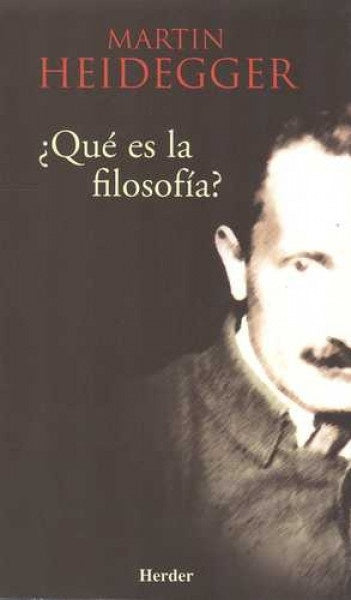 ¿Qué es la filosofía? | Martin Heidegger