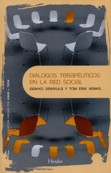 Diálogos terapéuticos en la red social | SEIKKULA, JAAKKO/ ARNKIL, TOM ERIK