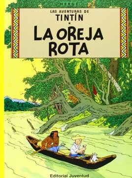 La oreja rota. Las aventuras de Tintin 6 | Hergé