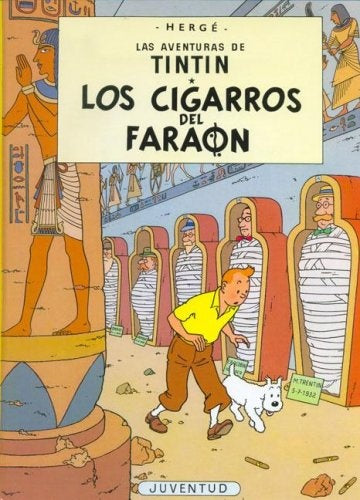 Los cigarros del faraón. Las aventuras de Tintin 4 | Hergé