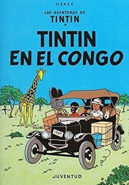 Tintín en el Congo. Las aventuras de Tintín 2 | Hergé