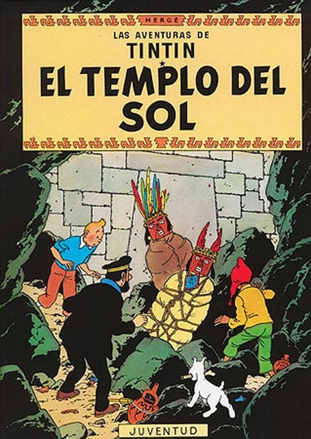 El templo del sol. Las aventuras de Tintín 14 | Hergé