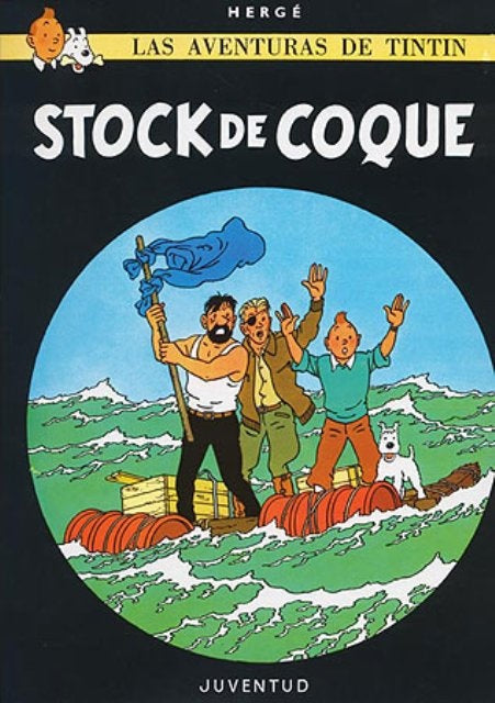Stock de Coque. Las aventuras de Tintín 19 | Hergé