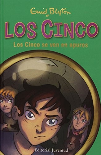 Los Cinco se ven en apuros. Los Cinco 8 | ENID BLYTON