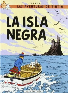 La isla Negra. Las aventuras de Tintín 7 | Hergé