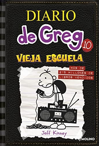 Diario de Greg 10 - Vieja escuela | Jeff Kinney