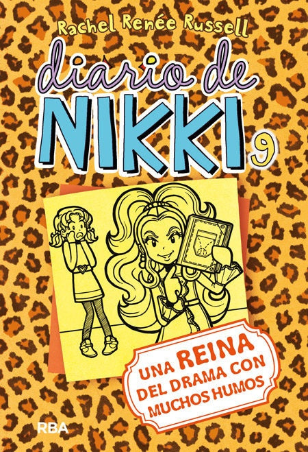 Diario de Nikki 9. Una reina del drama con muchos humos | Rachel Reneé Russell