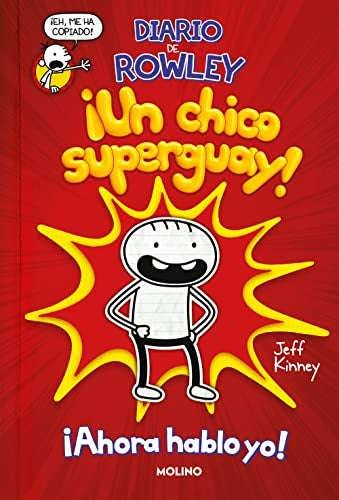Diario de Rowley 1 - ¡Un chico super guay! | Jeff Kinney