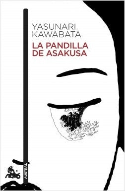 LA PANDILLA DE ASAKUSA | Yasunari Kawabata