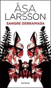 SANGRE DERRAMADA | ASA LARSSON