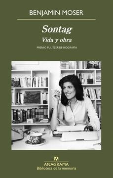 Sontag. Vida y obra | Benjamin Moser