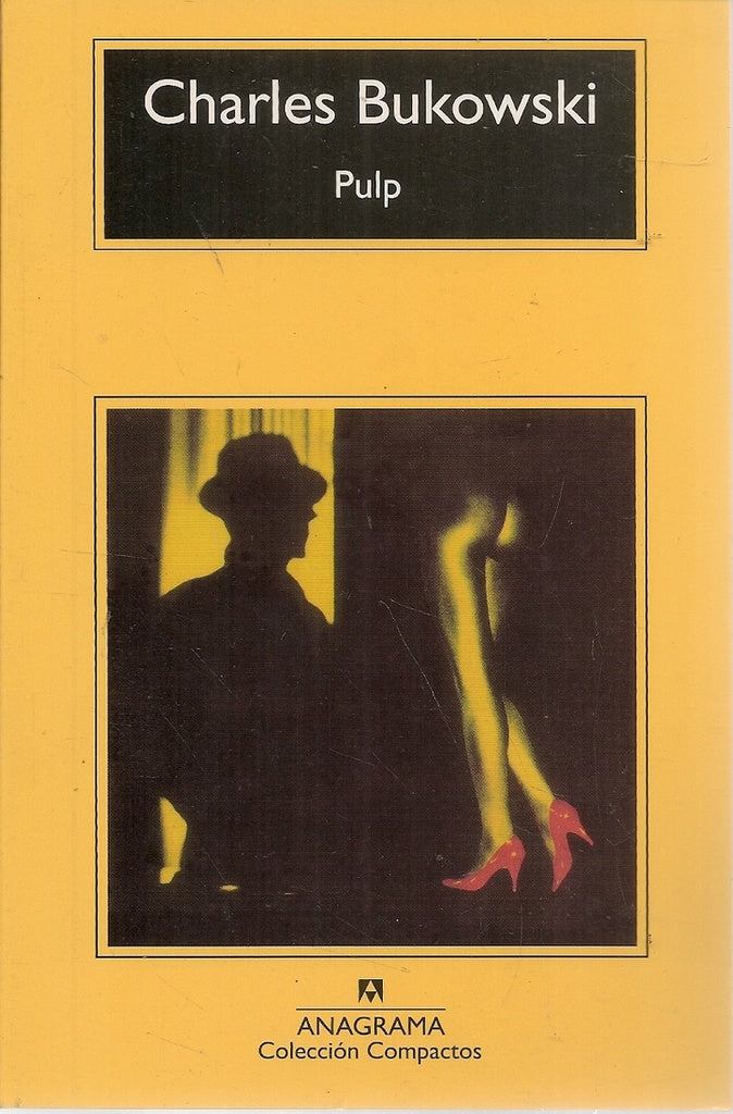 Pulp | CHARLES BUKOWSKI