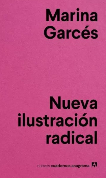 Nueva ilustración radical | Marina Garcés