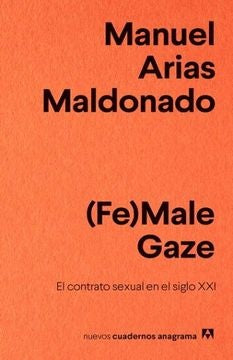 (Fe)Male Gaze | MANUELA ARIAS MALDONADO