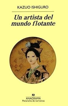 Un artista del mundo flotante | KAZUO ISHIGURO