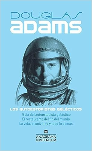 Los autoestopistas galácticos | DOUGLAS ADAMS