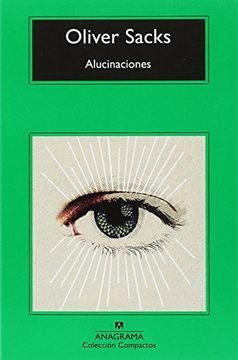 Alucinaciones | OLIVER SACKS