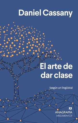 El arte de dar clase | DANIEL CASSANY