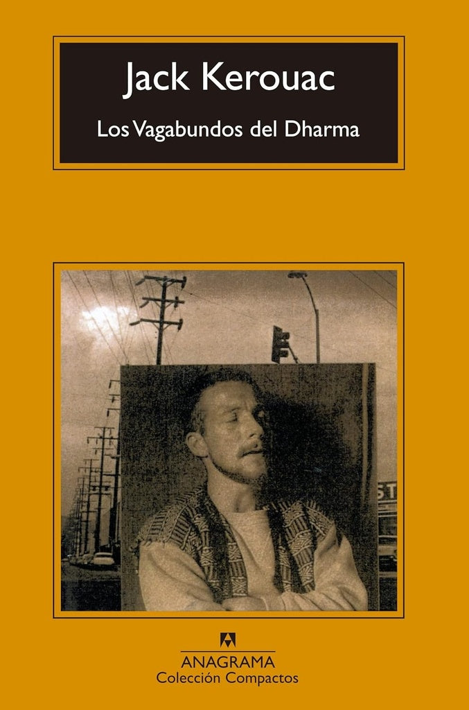 Los Vagabundos del Dharma | JACK KEROUAC