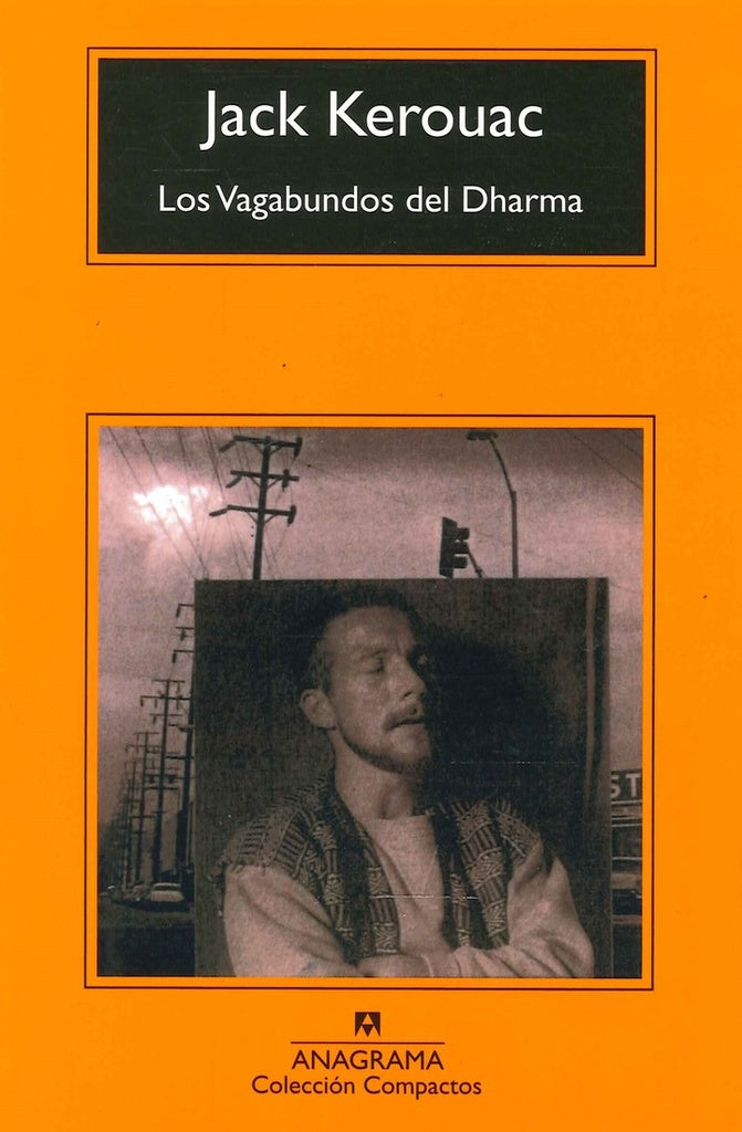 Los Vagabundos del Dharma | JACK KEROUAC