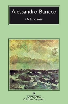 Océano mar | ALESSANDRO BARICCO