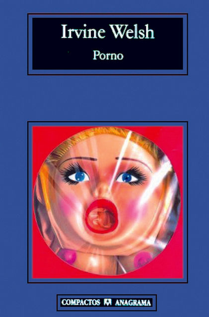 Porno | IRVINE WELSH