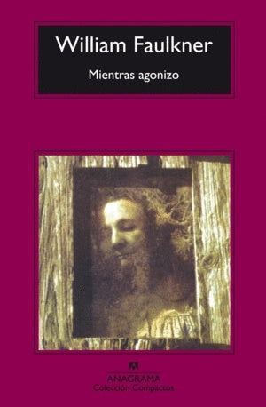 MIENTRAS AGONIZO | WILLIAM FAULKNER