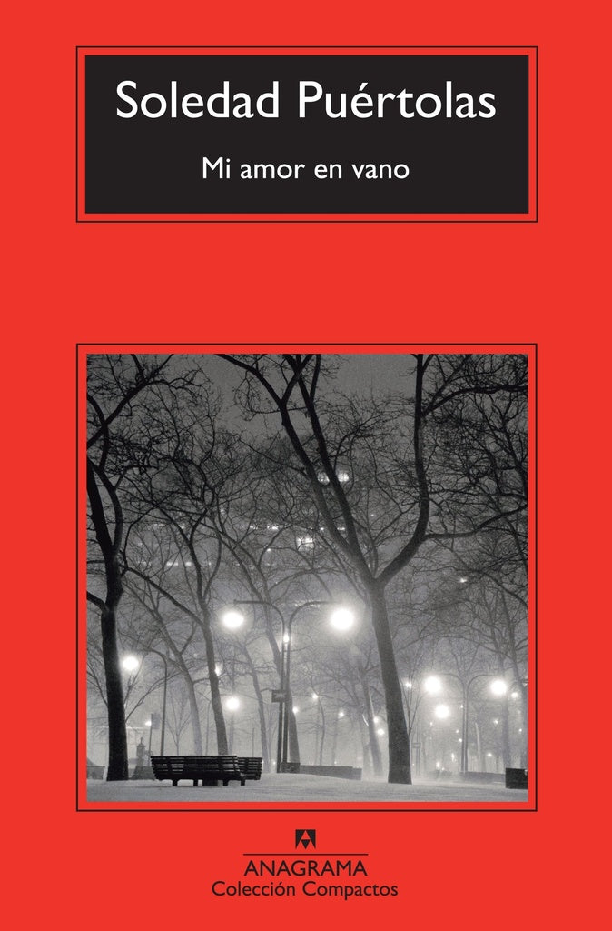 Mi amor en vano | SOLEDAD PUERTOLAS