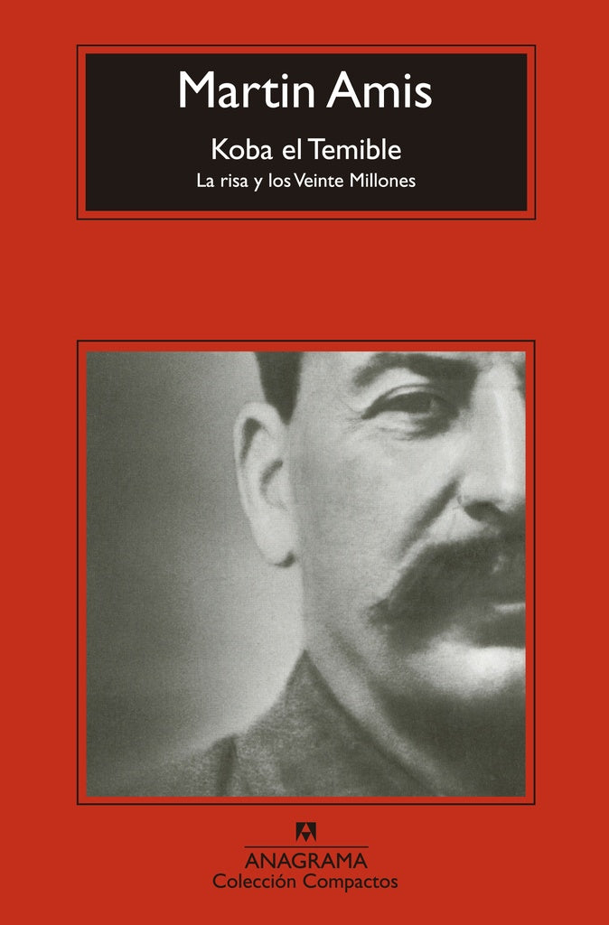 Koba El Temible | MARTIN AMIS