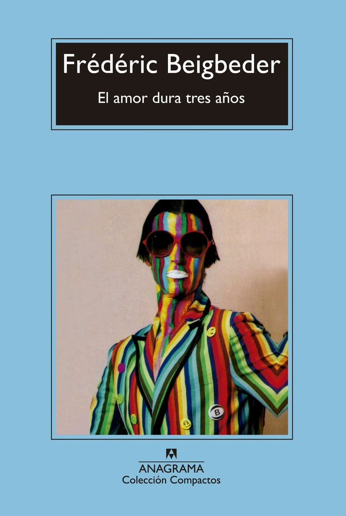 El amor dura tres años | FREDERIC BEIGBEDER