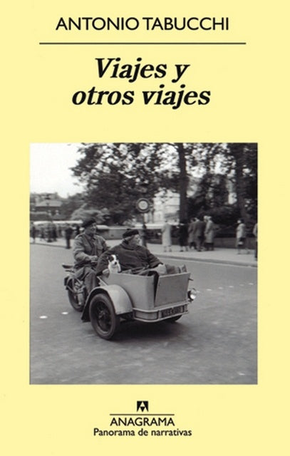 Viajes y otros viajes | ANTONIO TABUCCHI