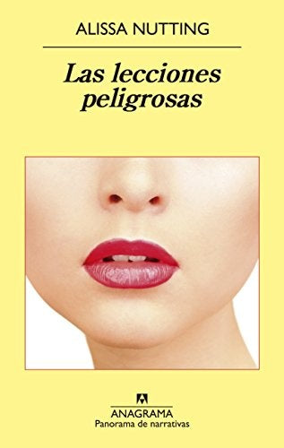 Las lecciones peligrosas | ALISSA NUTTING