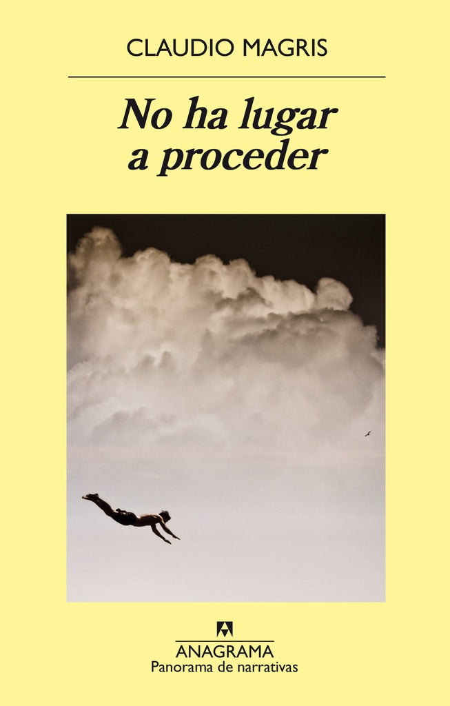No ha lugar a proceder | CLAUDIO MAGRIS
