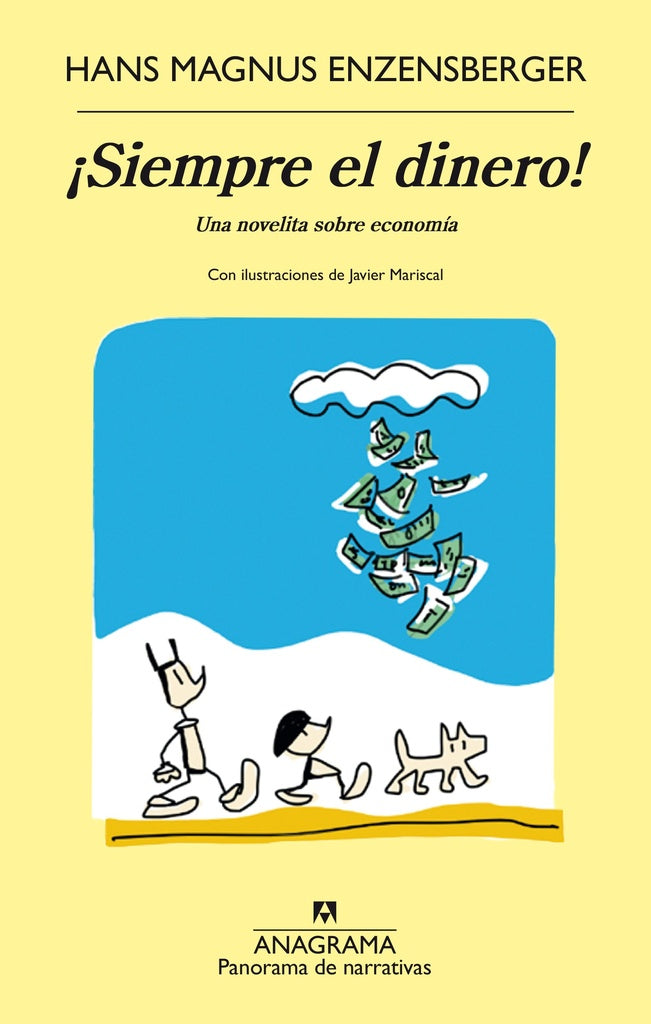 ¡Siempre el dinero! | HANS MAGNUS ENZENSBERGER