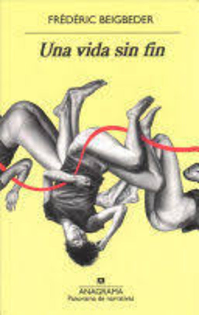 Una vida sin fin | FREDERIC BEIGBEDER