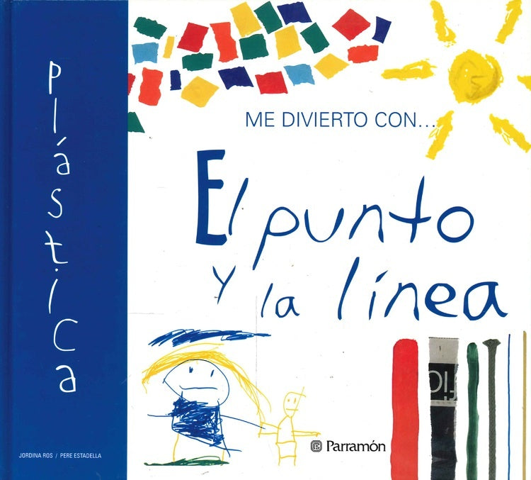 Me divierto con... El punto y la línea | JORDINA ROS - PERE ESTADELLA