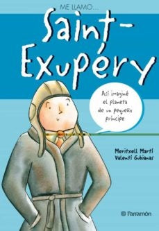 Me llamo... Saint-Exupéry