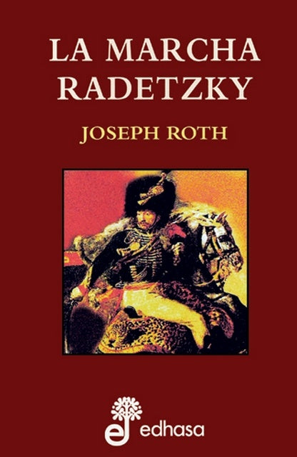 La Marcha Radetzky | JOSEPH ROTH