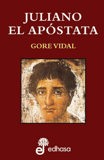 Juliano El Apóstata | GORE VIDAL