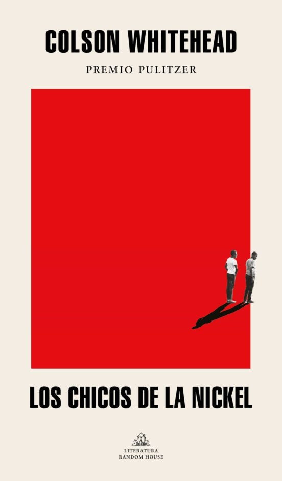 Los chicos de la Nickel | COLSON WHITEHEAD