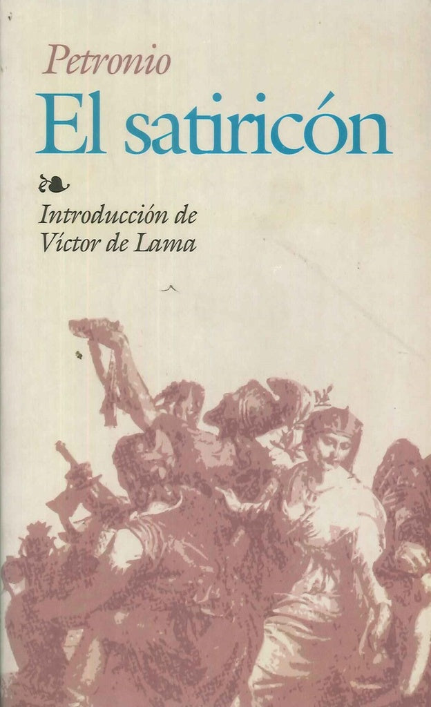 El satiricón | TABARE PETRONIO