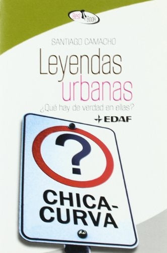 Leyendas urbanas: ¿Qué hay de verdad en ellas? | SANTIAGO CAMACHO