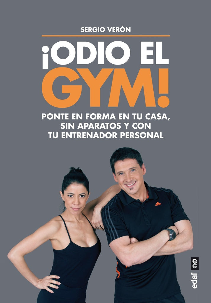 Odio el gym | SERGIO VERON