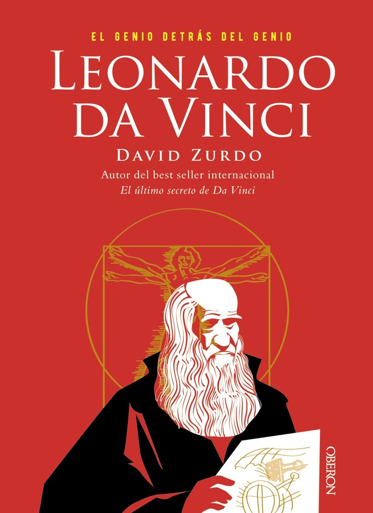Leonardo da Vinci. El genio detrás del genio | David Zurdo Sainz