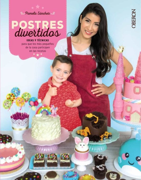 Postres divertidos. Ideas y técnicas | Pamela Sánchez