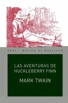 LAS AVENTURAS DE HUCKLEBERRY FINN | MARK TWAIN
