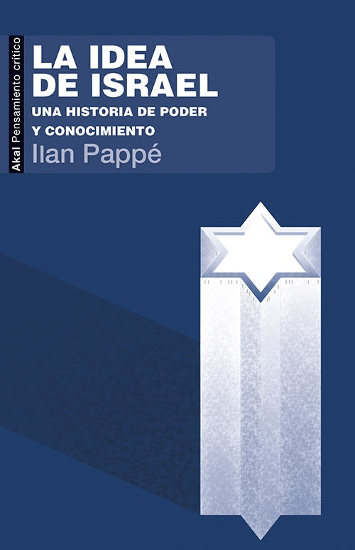 LA IDEA DE ISRAEL | ILAN PAPPE
