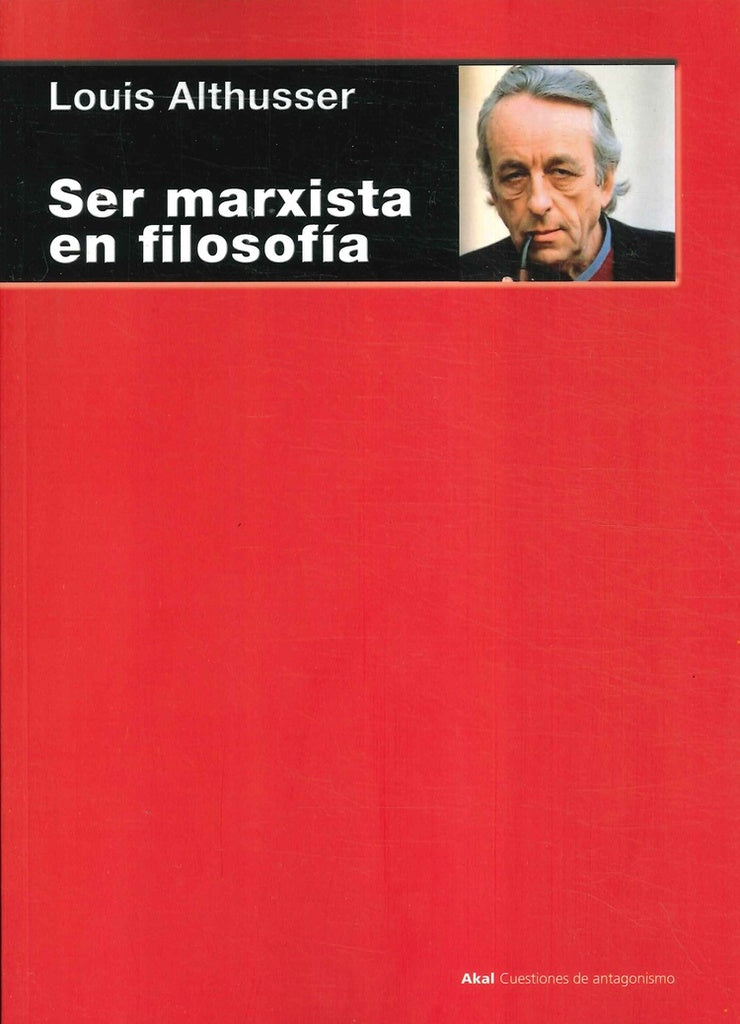 Ser marxista en filosofía | ALTHUSSSER
