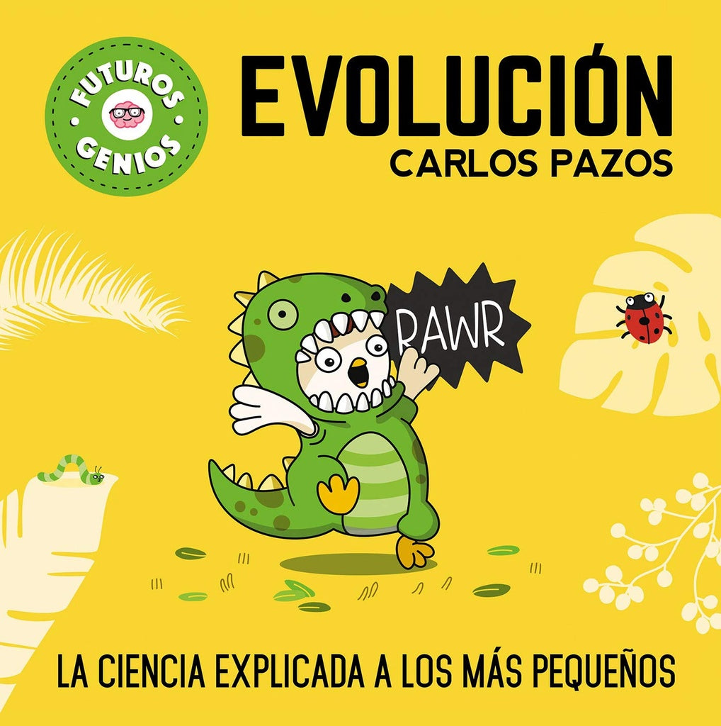 Evolución. Futuros genios 3 | CARLOS PAZOS